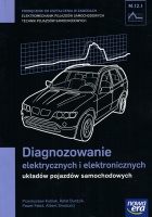 DIAGNOZOWANIE ELEKTRONICZNYCH UKŁADÓW POJAZDÓW SAMOCHODOWYCH