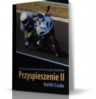 PRZYSPIESZENIE II Podstawy zaawansowanych technik jazdy motocyklem